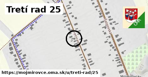 Tretí rad 25, Mojmírovce