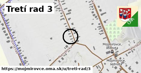 Tretí rad 3, Mojmírovce