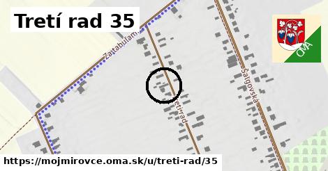 Tretí rad 35, Mojmírovce