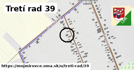 Tretí rad 39, Mojmírovce