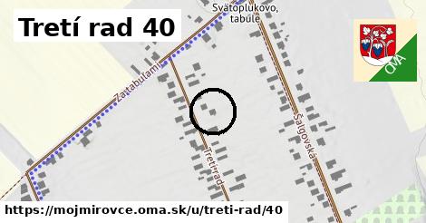 Tretí rad 40, Mojmírovce