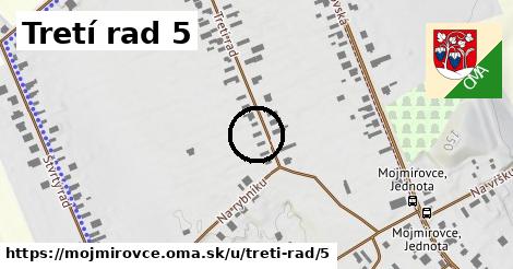 Tretí rad 5, Mojmírovce