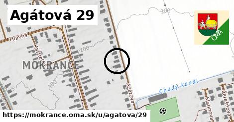 Agátová 29, Mokrance