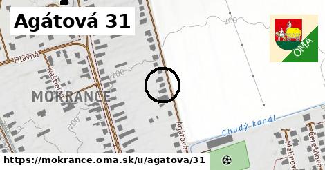Agátová 31, Mokrance