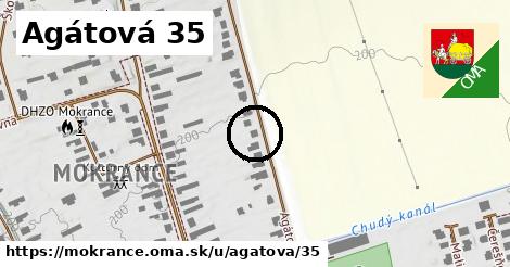 Agátová 35, Mokrance