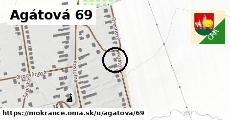 Agátová 69, Mokrance