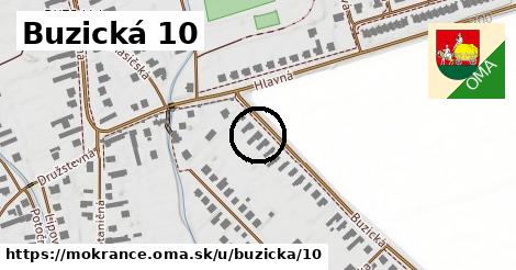 Buzická 10, Mokrance