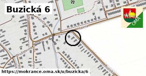 Buzická 6, Mokrance