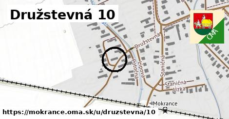 Družstevná 10, Mokrance