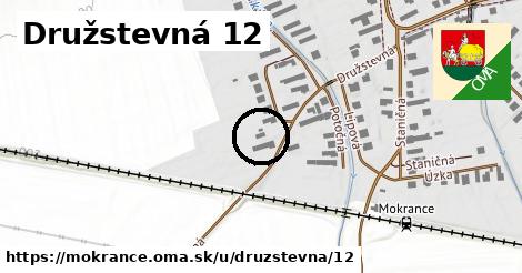 Družstevná 12, Mokrance