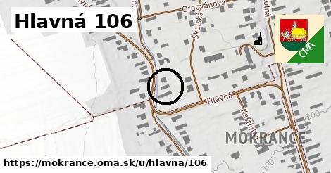 Hlavná 106, Mokrance