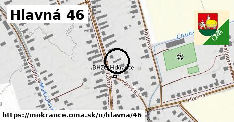 Hlavná 46, Mokrance
