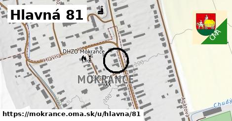 Hlavná 81, Mokrance