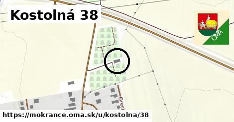 Kostolná 38, Mokrance