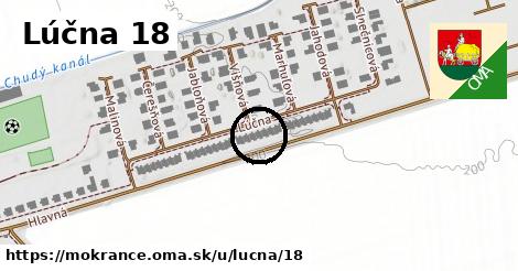 Lúčna 18, Mokrance