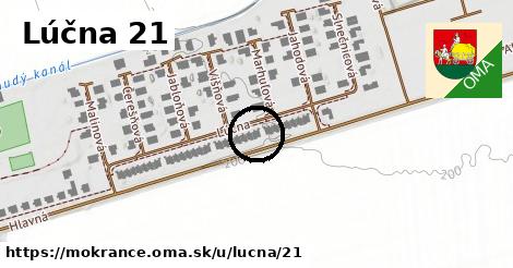 Lúčna 21, Mokrance