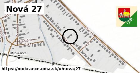 Nová 27, Mokrance