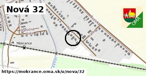 Nová 32, Mokrance