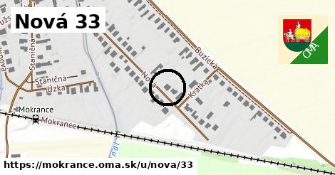 Nová 33, Mokrance