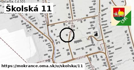 Školská 11, Mokrance