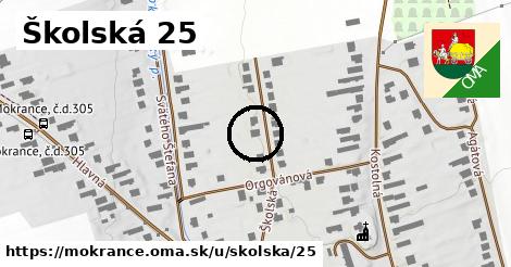 Školská 25, Mokrance