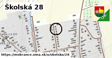 Školská 28, Mokrance