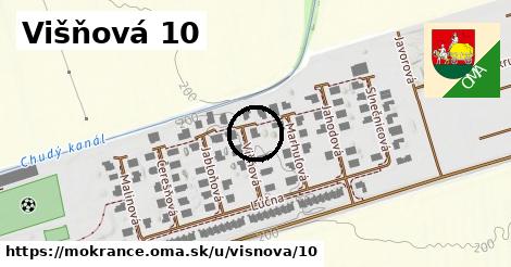 Višňová 10, Mokrance