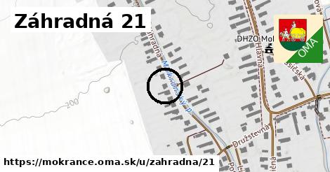 Záhradná 21, Mokrance