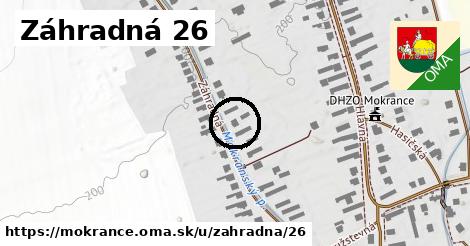 Záhradná 26, Mokrance