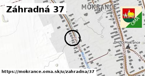 Záhradná 37, Mokrance