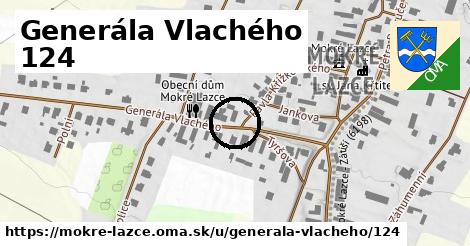 Generála Vlachého 124, Mokré Lazce