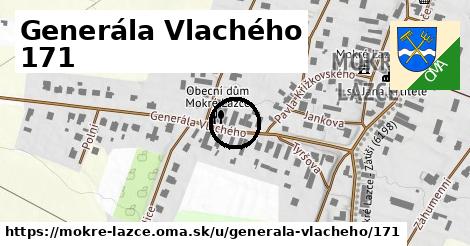 Generála Vlachého 171, Mokré Lazce