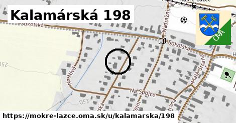 Kalamárská 198, Mokré Lazce