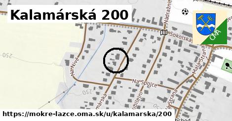 Kalamárská 200, Mokré Lazce