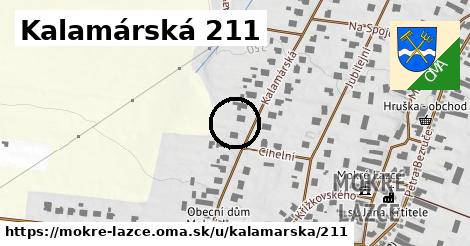 Kalamárská 211, Mokré Lazce