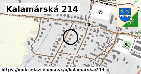 Kalamárská 214, Mokré Lazce