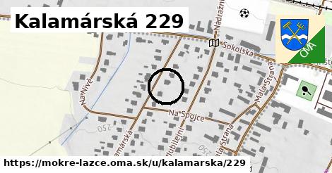 Kalamárská 229, Mokré Lazce