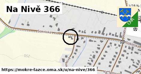Na Nivě 366, Mokré Lazce