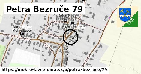 Petra Bezruče 79, Mokré Lazce