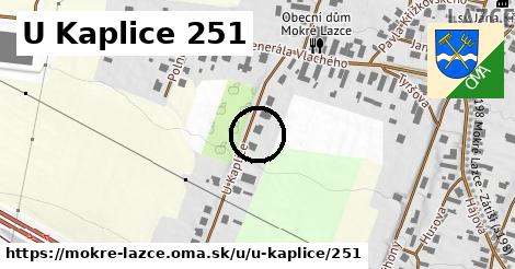 U Kaplice 251, Mokré Lazce