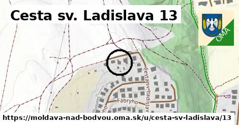 Cesta sv. Ladislava 13, Moldava nad Bodvou