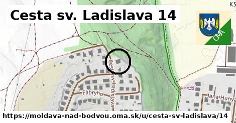 Cesta sv. Ladislava 14, Moldava nad Bodvou