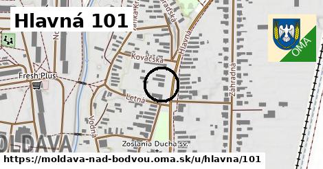Hlavná 101, Moldava nad Bodvou