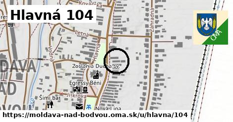 Hlavná 104, Moldava nad Bodvou