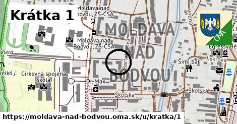 Krátka 1, Moldava nad Bodvou