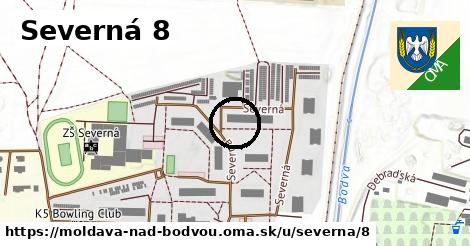 Severná 8, Moldava nad Bodvou