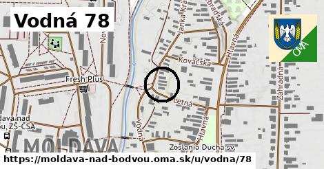 Vodná 78, Moldava nad Bodvou