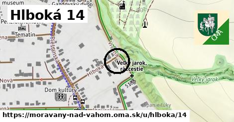 Hlboká 14, Moravany nad Váhom