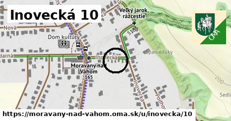 Inovecká 10, Moravany nad Váhom