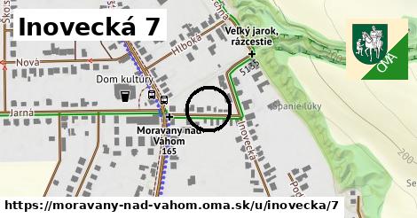 Inovecká 7, Moravany nad Váhom